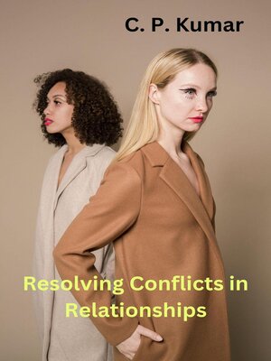 cover image of Resolving Conflicts in Relationships